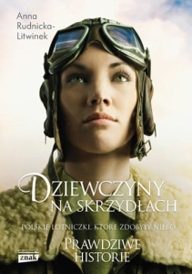 Dziewczyny na skrzydłach Anna Rudnicka - Litwinek 