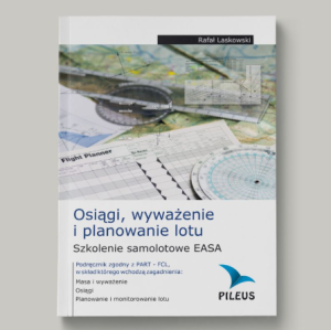 Osiągi, wyważenie i planowanie lotu